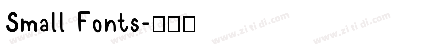 Small Fonts字体转换